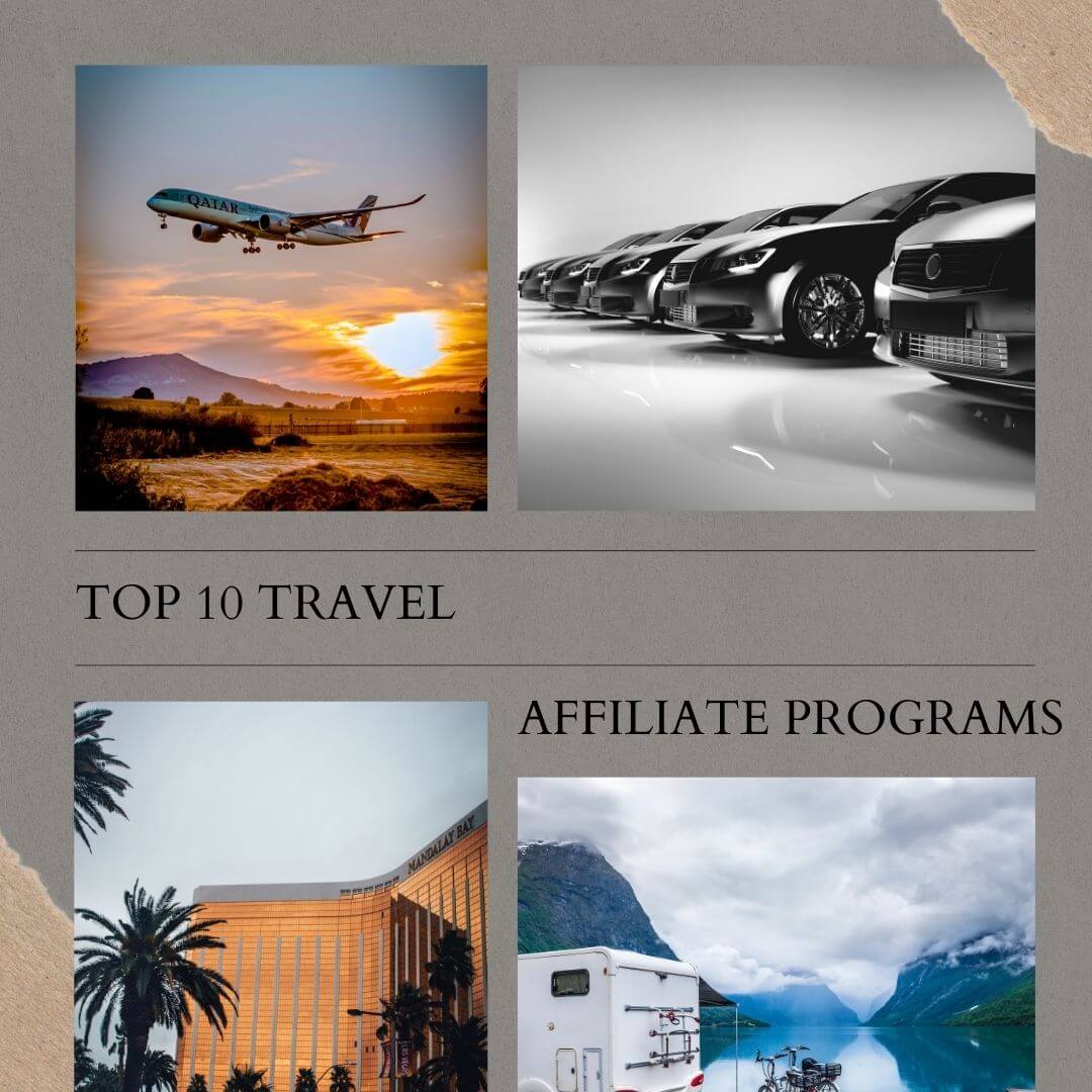 Your Comprehensive Guide to the Top 10 Travel Affiliate Programs