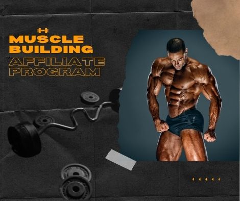 muscle building affiliate programs