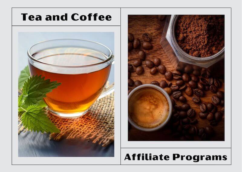 Tea and Coffee Affiliate Programs